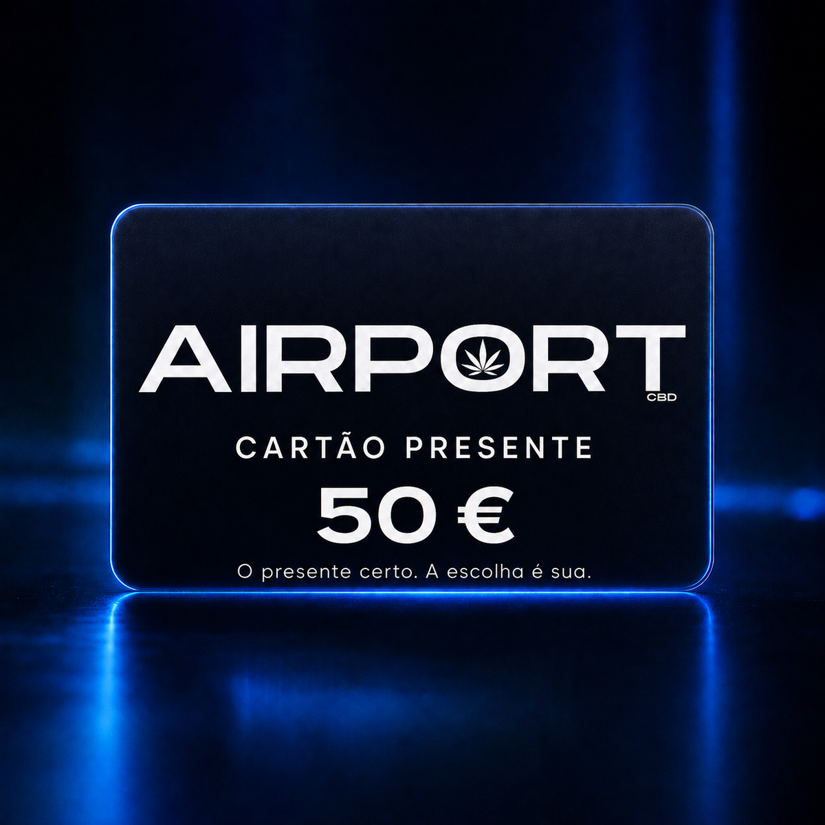 Cartão Presente AIRPORT CBD.